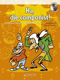 Ha, die componist!
